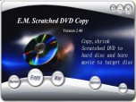 E.M. Scratched  DVD Copy Screenshot