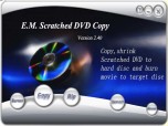 E.M. Scratched  DVD Copy