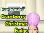 Cooking Game- Cranberry Christmas Fudge