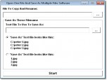 Open One File And Save As Multiple Files Software Screenshot