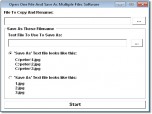 Open One File And Save As Multiple Files Software